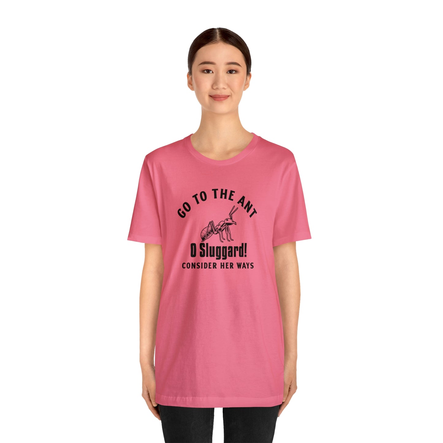 Go To The Ant Unisex Jersey Short Sleeve Tee