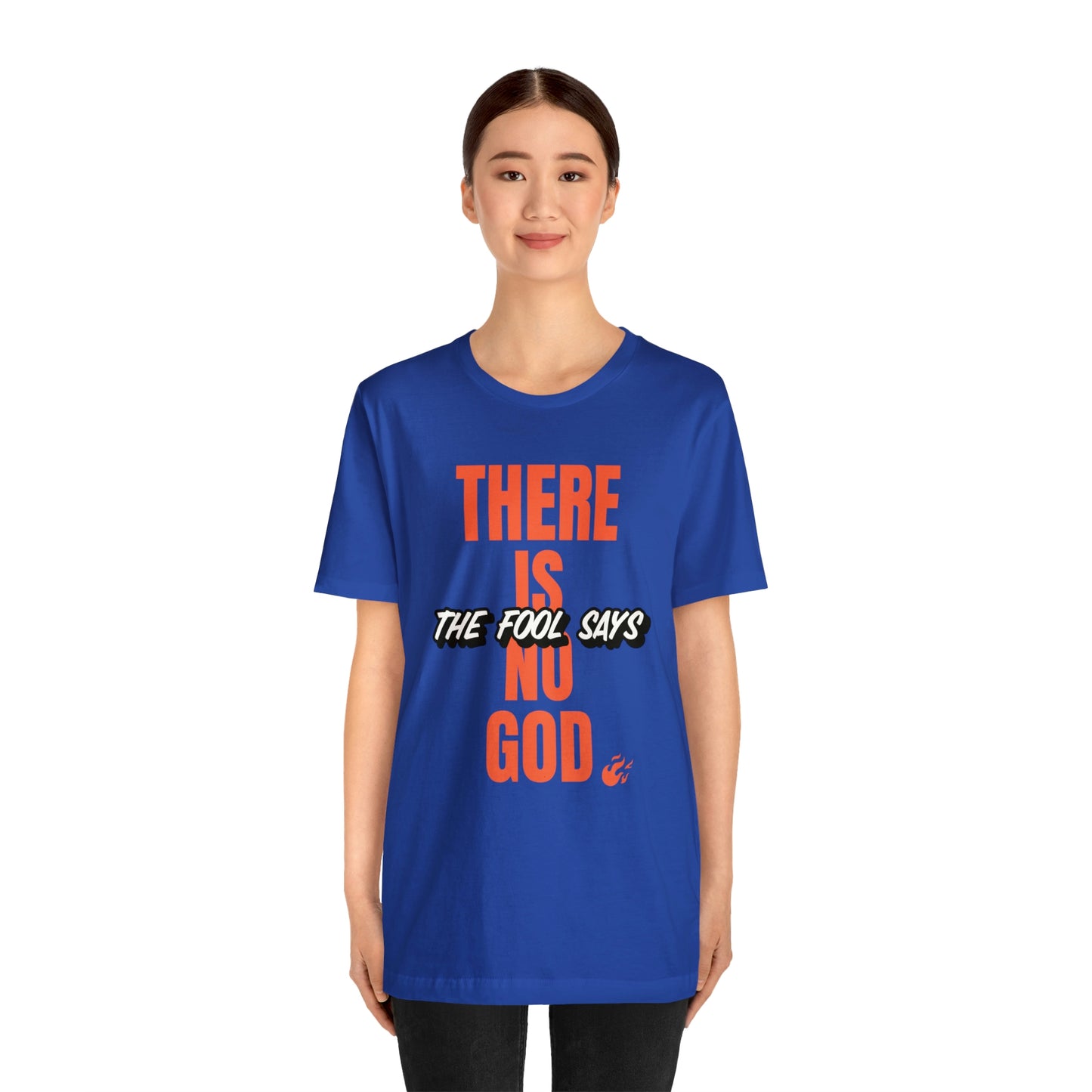 The Fool Says Unisex Jersey Short Sleeve Tee