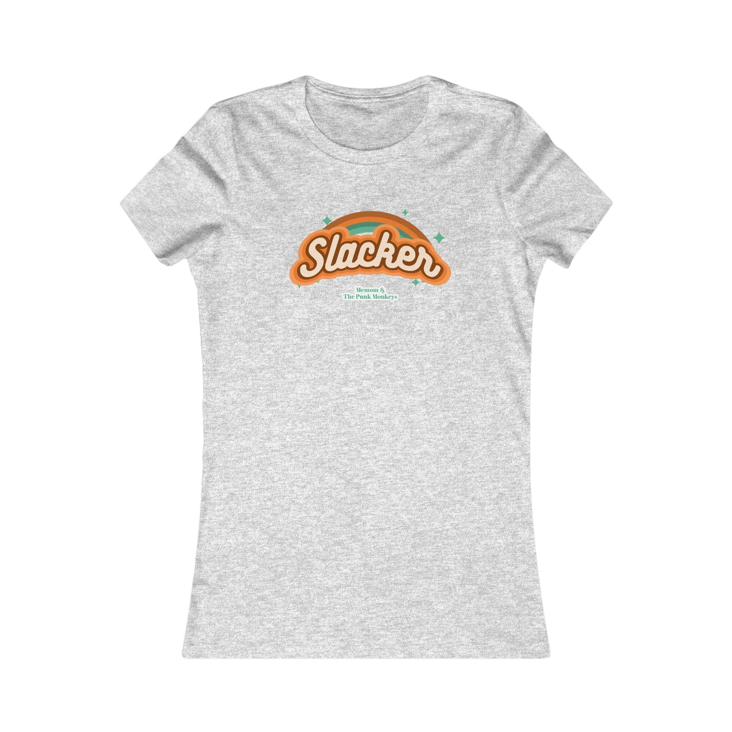 Slacker Women's Favorite Tee