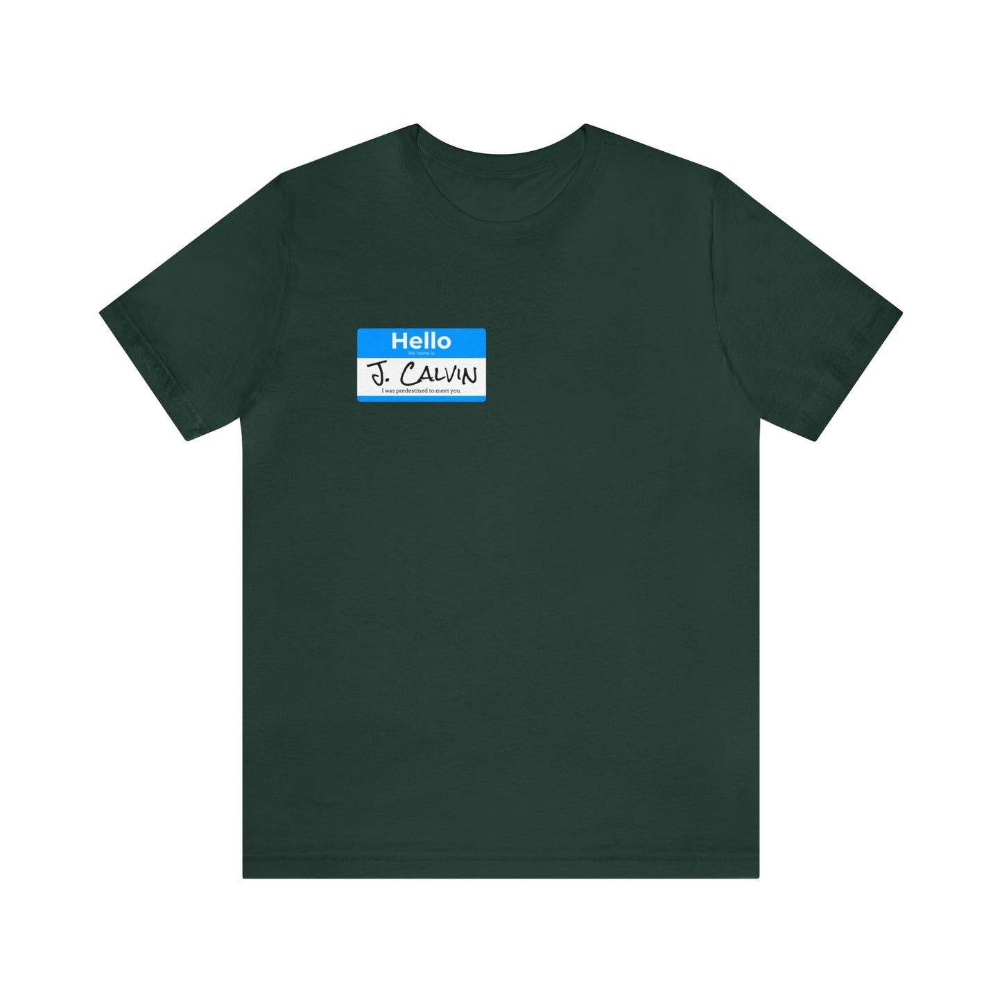 Hello My Name is John Calvin Unisex Jersey Short Sleeve Tee