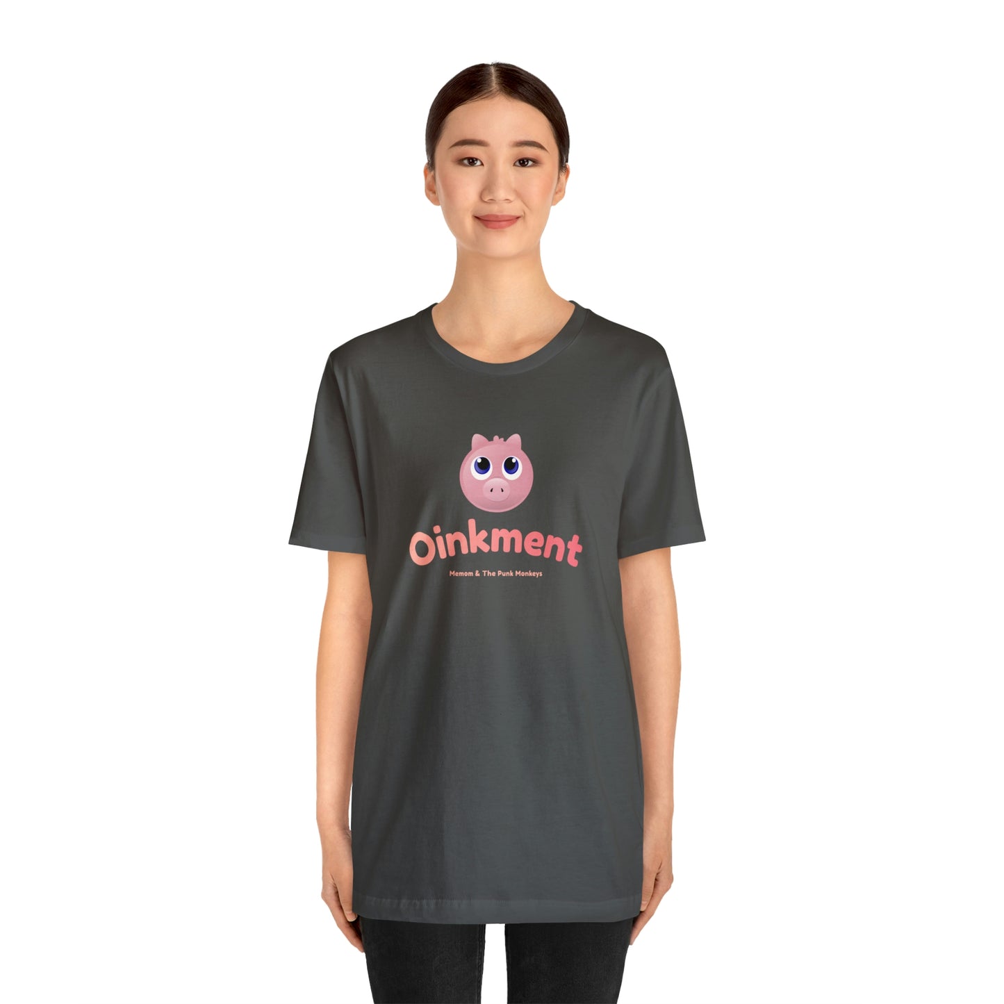 Oinkment Unisex Jersey Short Sleeve Tee