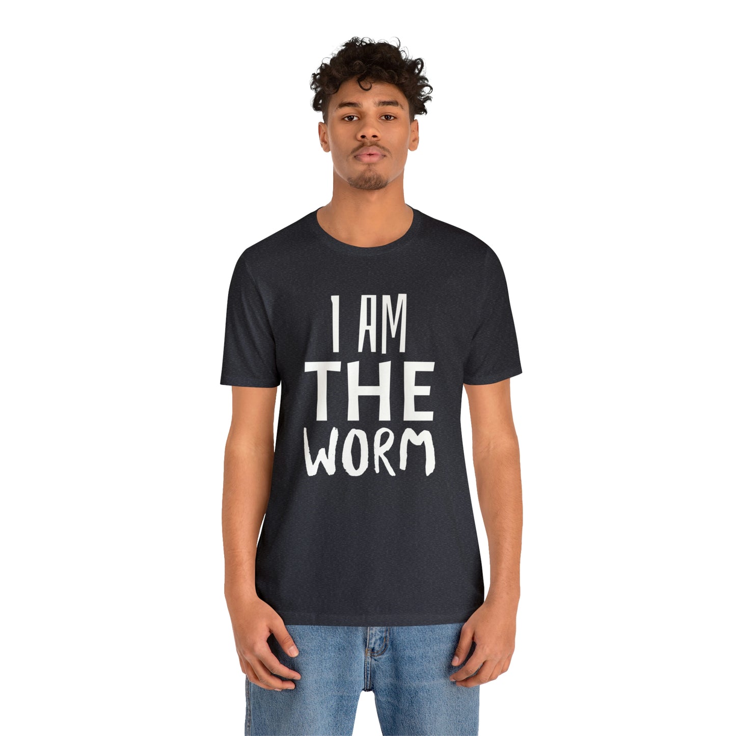 I Am The Worm Unisex Jersey Short Sleeve Tee