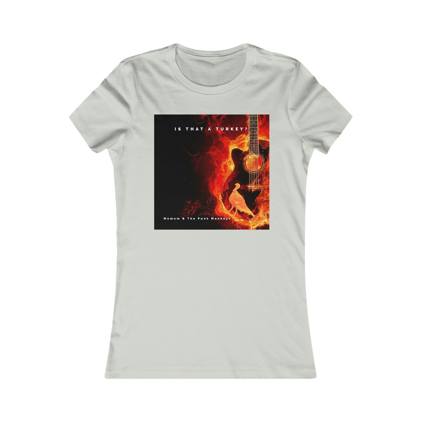 Is that a Turkey? Women's Favorite Tee