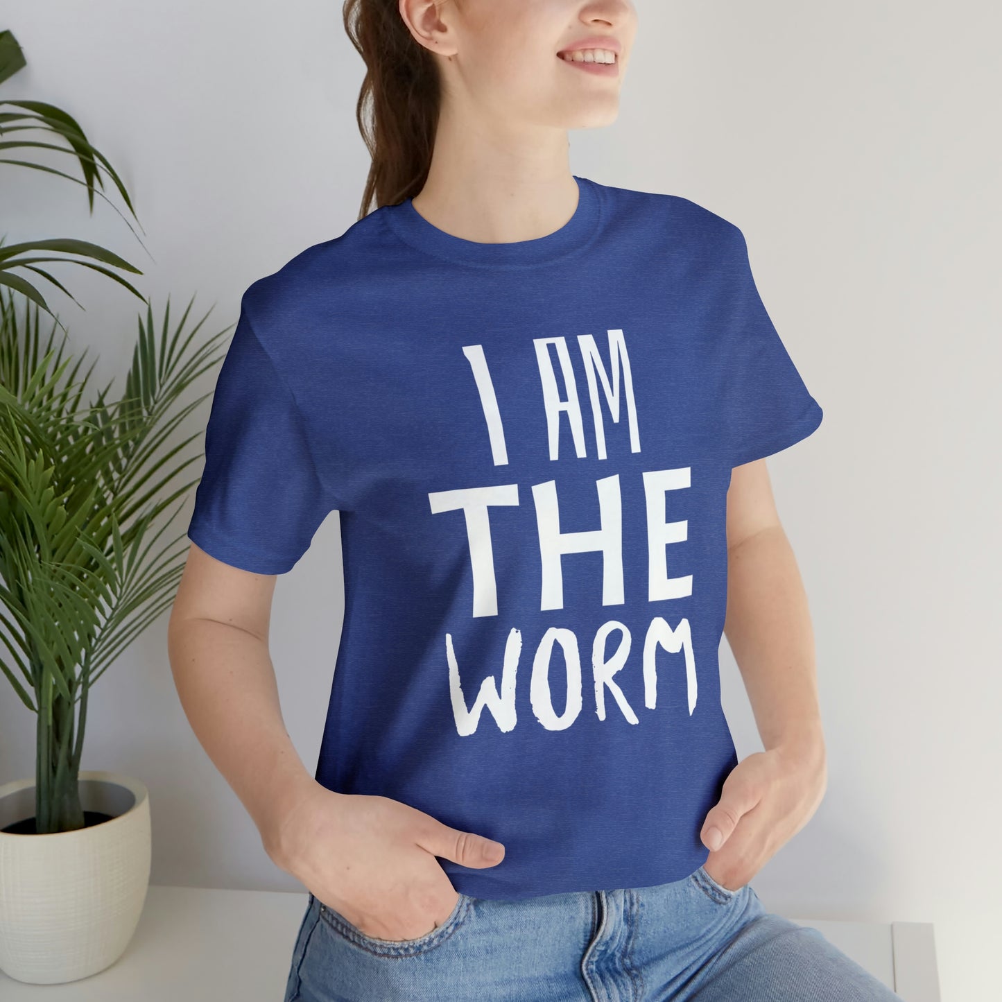 I Am The Worm Unisex Jersey Short Sleeve Tee