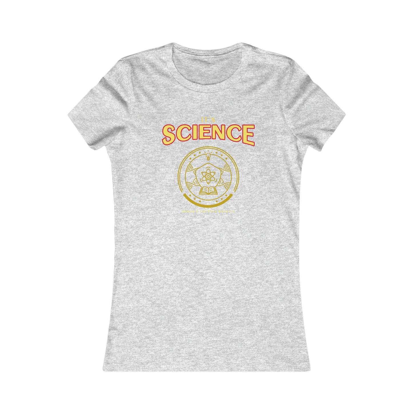 It's Science Women's Favorite Tee