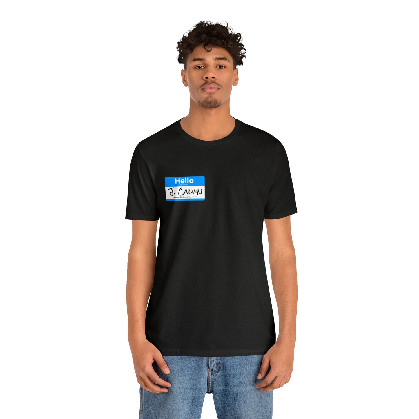 Hello My Name is John Calvin Unisex Jersey Short Sleeve Tee