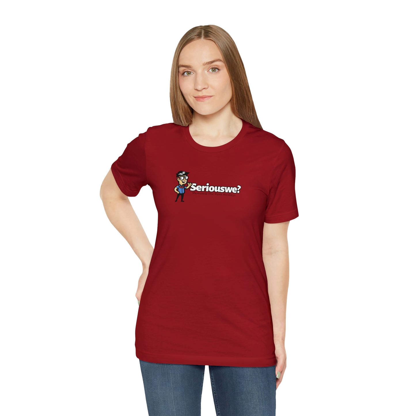 Seriouswe? Unisex Jersey Short Sleeve Tee