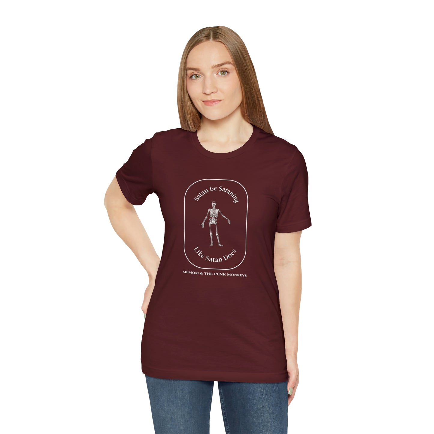 Satan Be Sataning Like Satan Does, Unisex Jersey Short Sleeve Tee