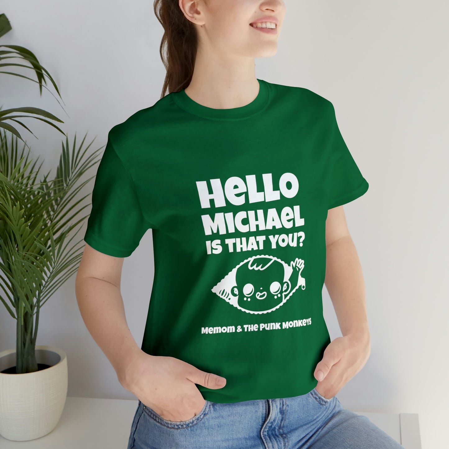 Hello Michael is that you? Unisex Jersey Short Sleeve Tee
