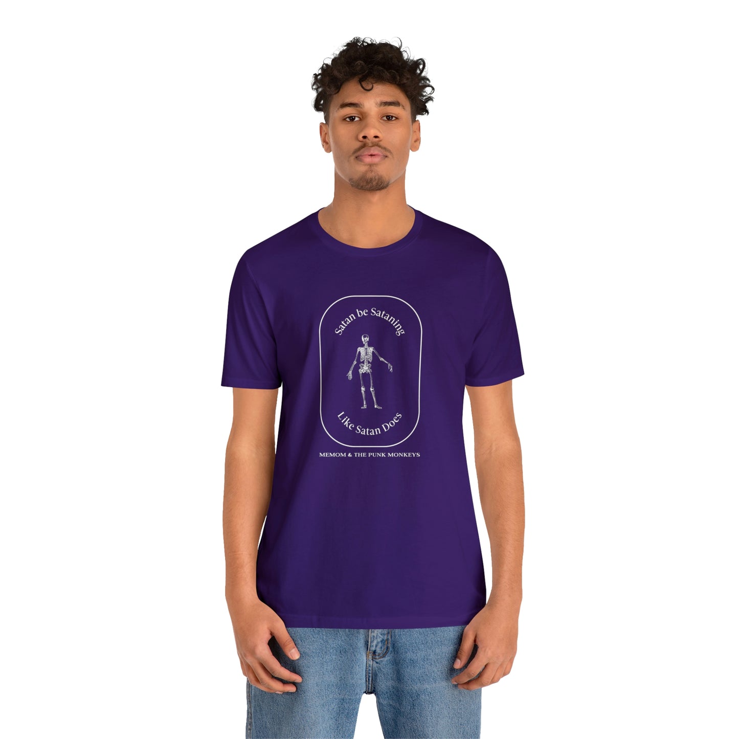 Satan Be Sataning Like Satan Does, Unisex Jersey Short Sleeve Tee