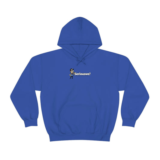 Seriouswe? Unisex Heavy Blend™ Hooded Sweatshirt