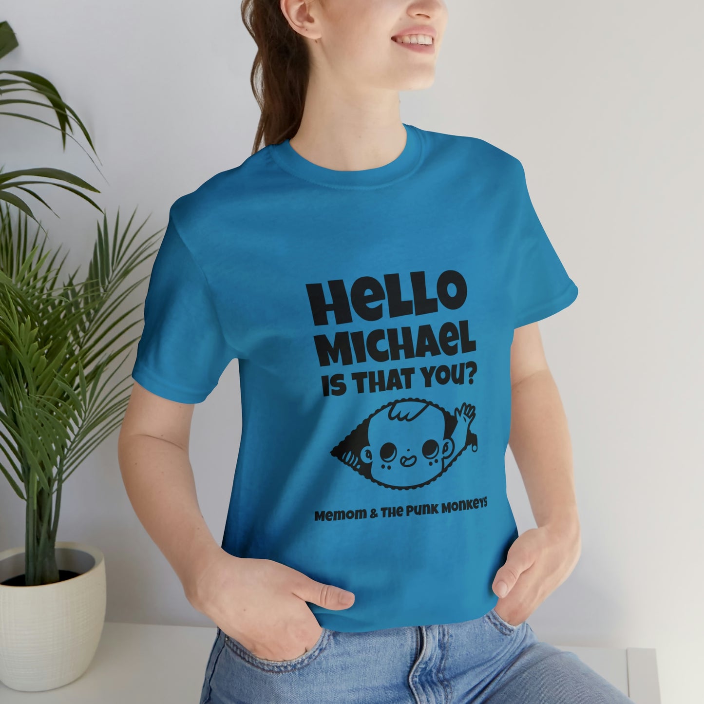 Hello Michael is that you? Unisex Jersey Short Sleeve Tee
