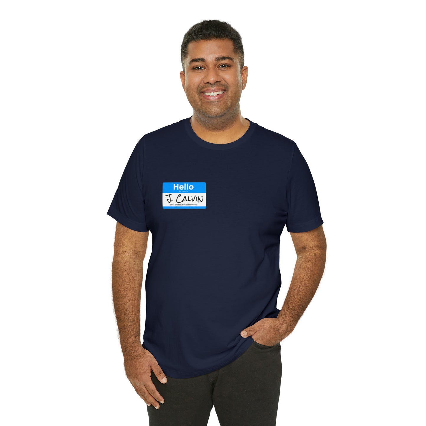 Hello My Name is John Calvin Unisex Jersey Short Sleeve Tee
