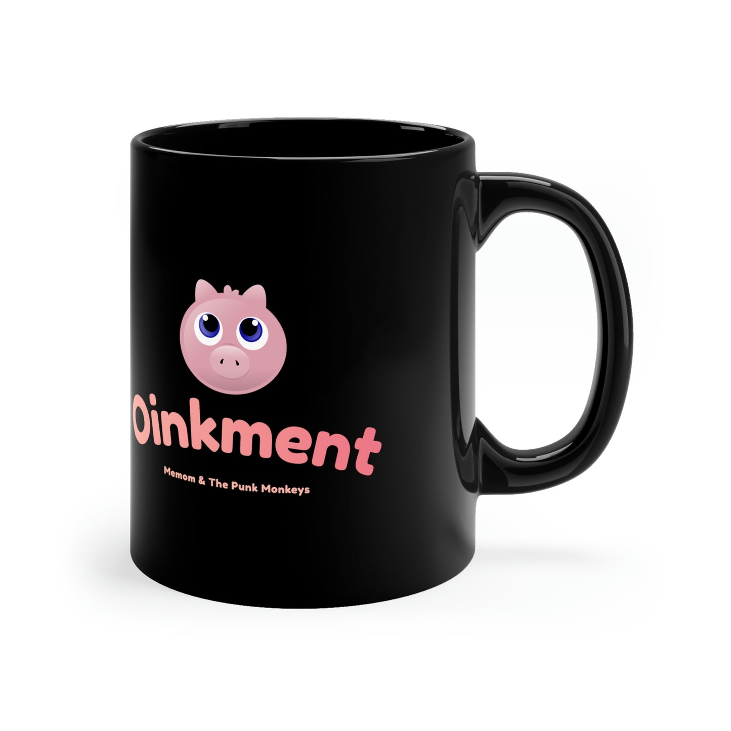 Oinkment 11oz Black Mug