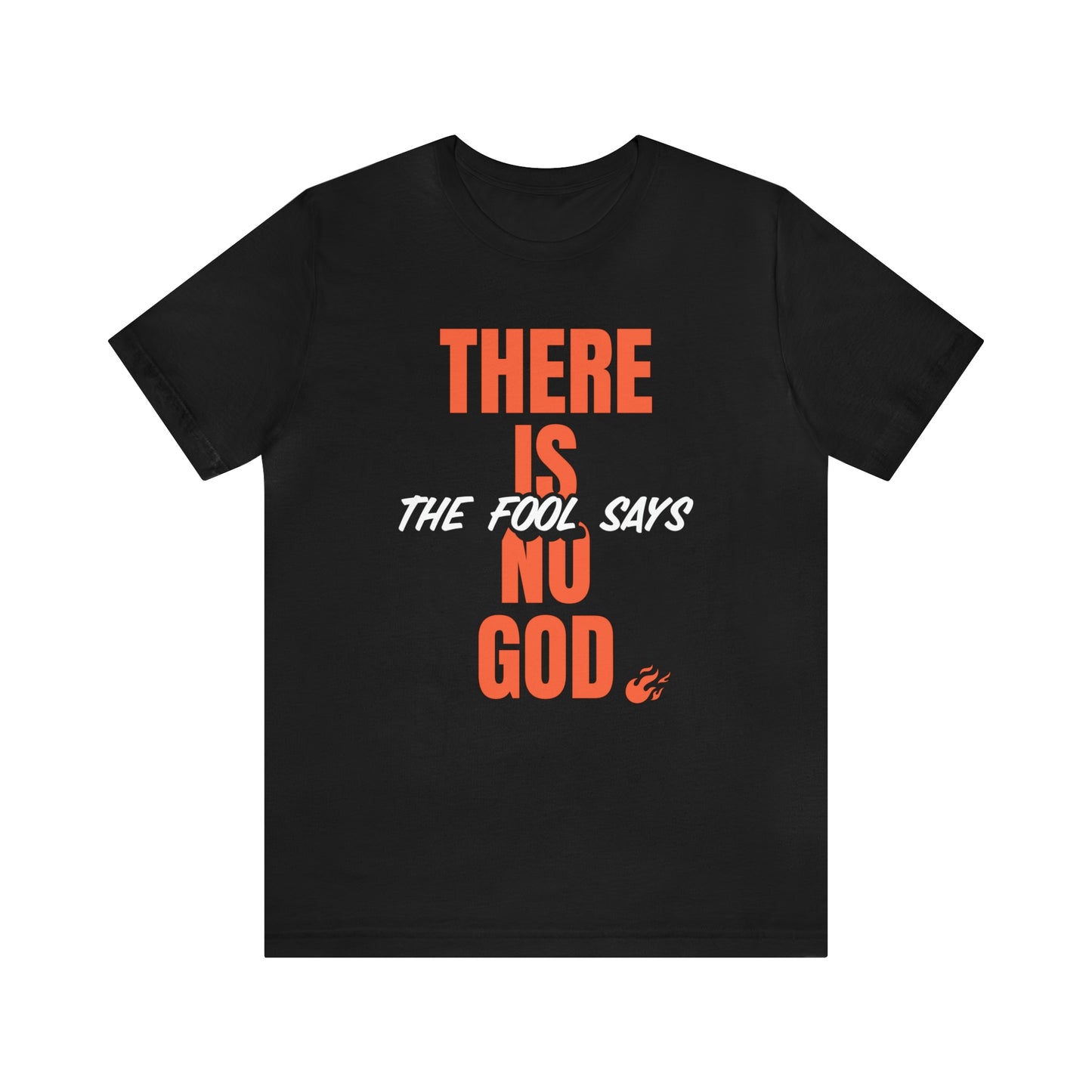 The Fool Says Unisex Jersey Short Sleeve Tee