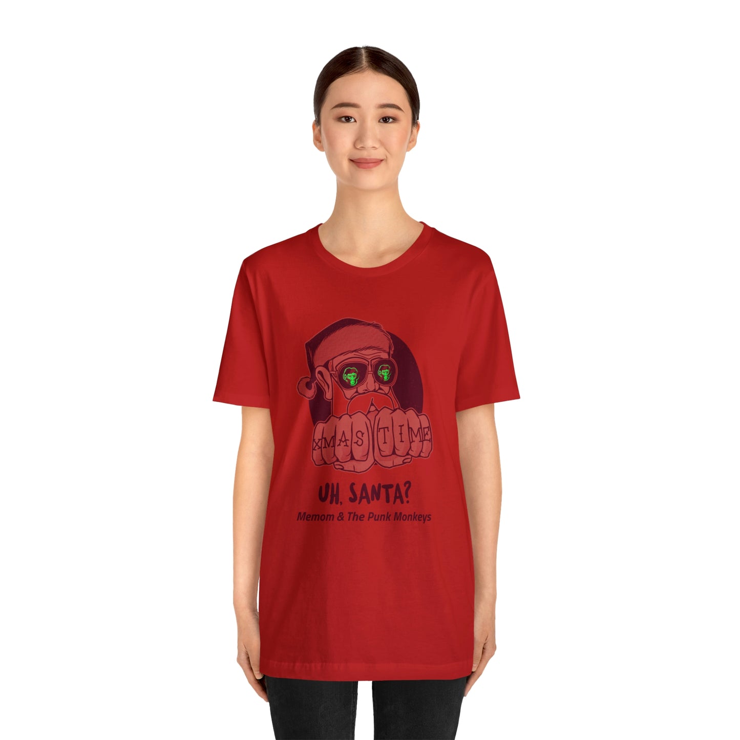 Uh, Santa? Unisex Jersey Short Sleeve Tee