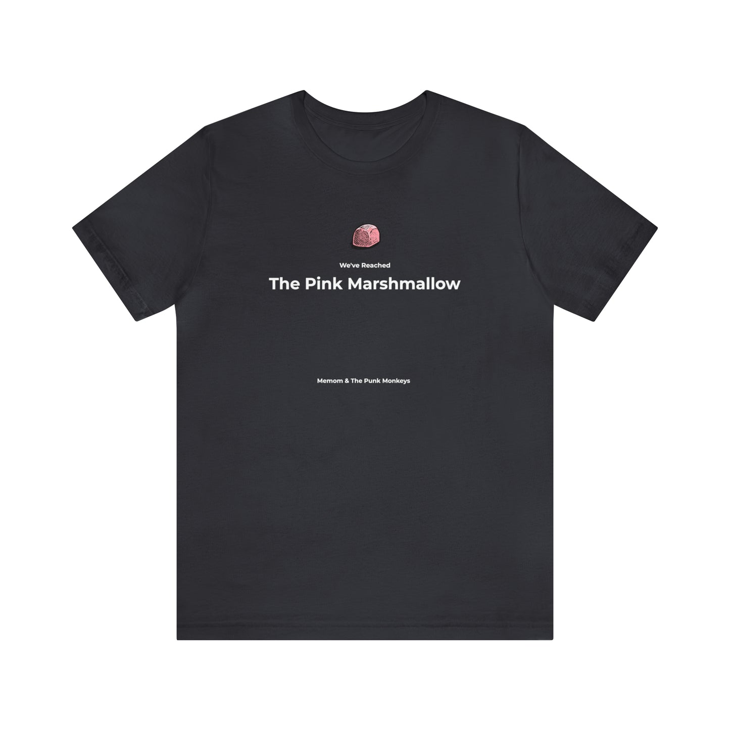 We've Reached the Pink Marshmallow Unisex Jersey Short Sleeve Tee