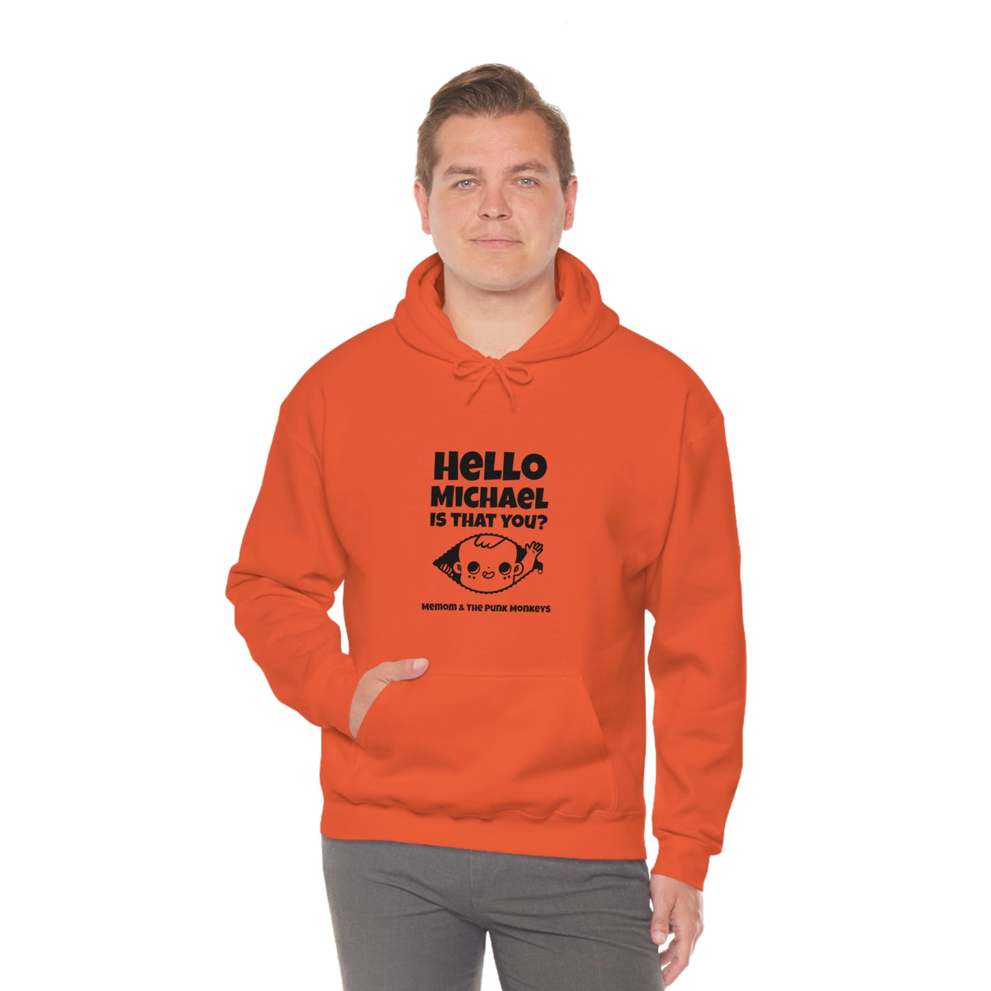 Hello Michael Is That You? Unisex Heavy Blend™ Hooded Sweatshirt