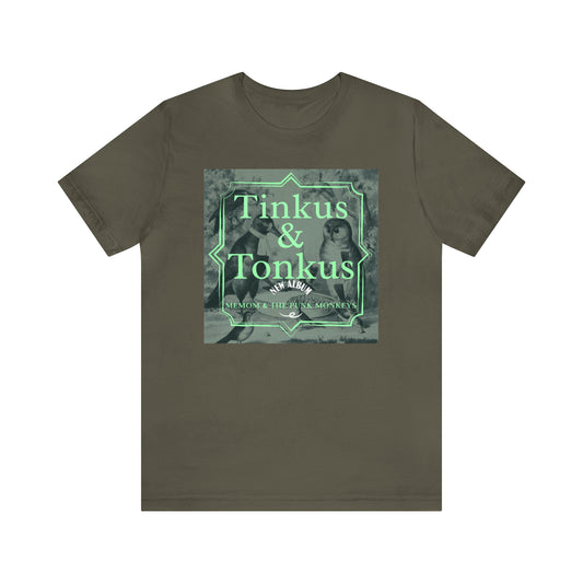 Tinkus & Tonkus Unisex Jersey Short Sleeve Tee