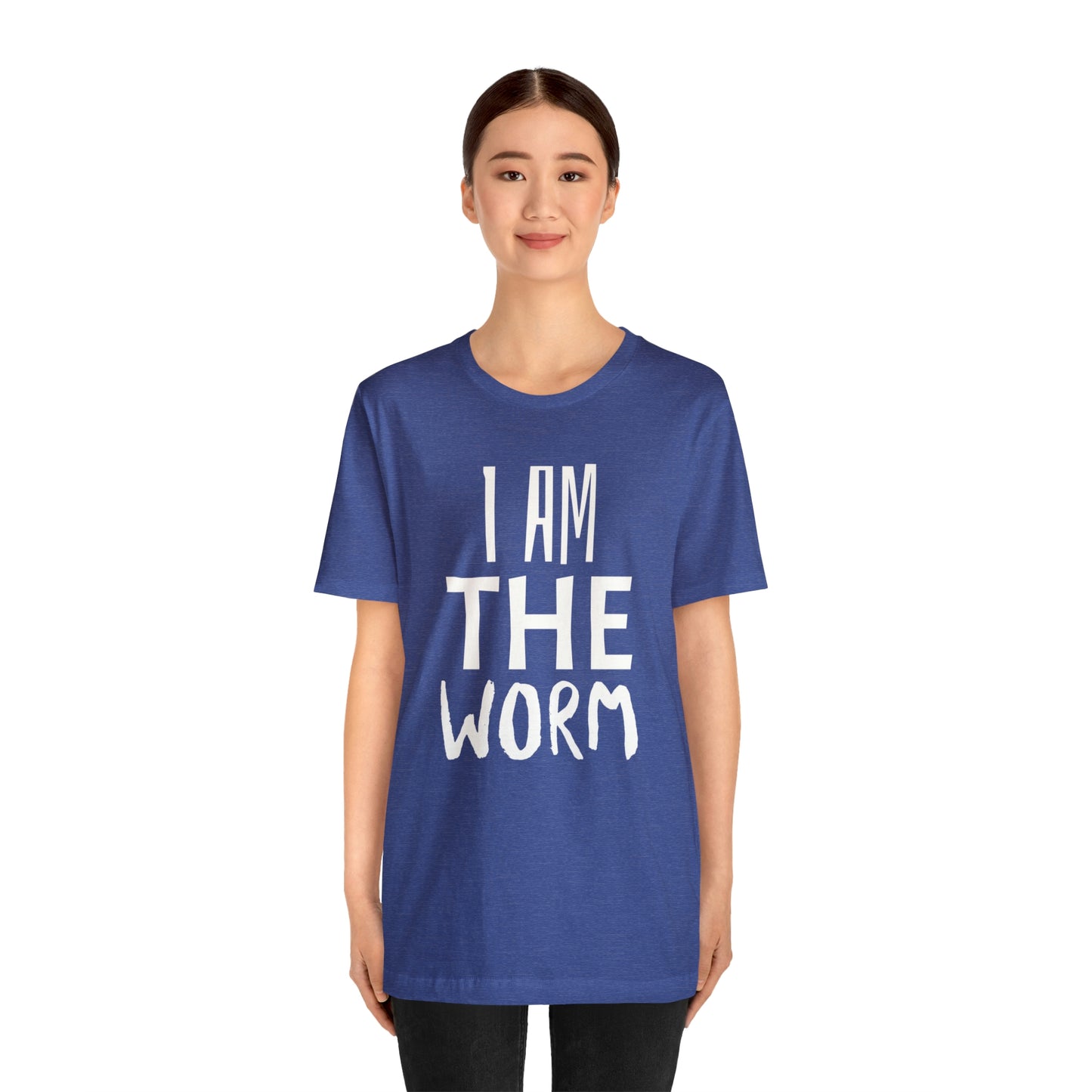 I Am The Worm Unisex Jersey Short Sleeve Tee