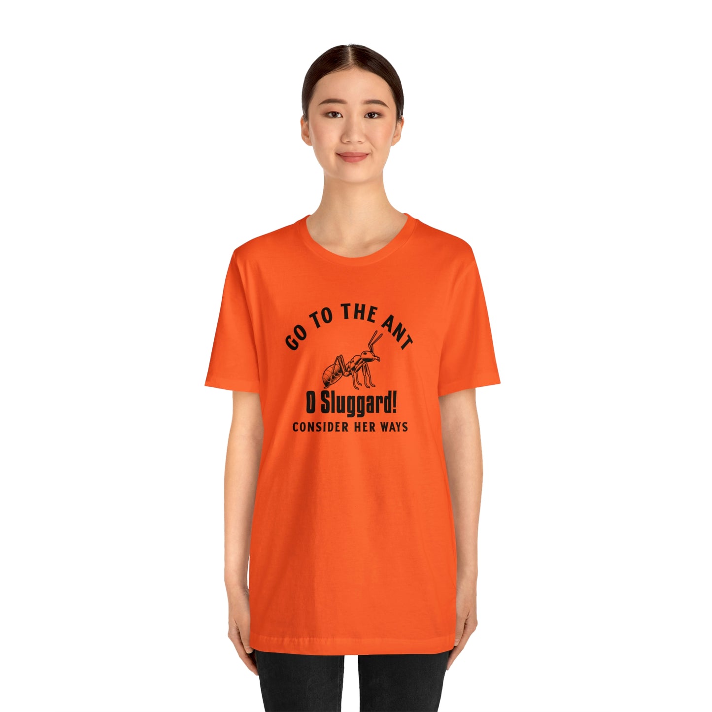 Go To The Ant Unisex Jersey Short Sleeve Tee