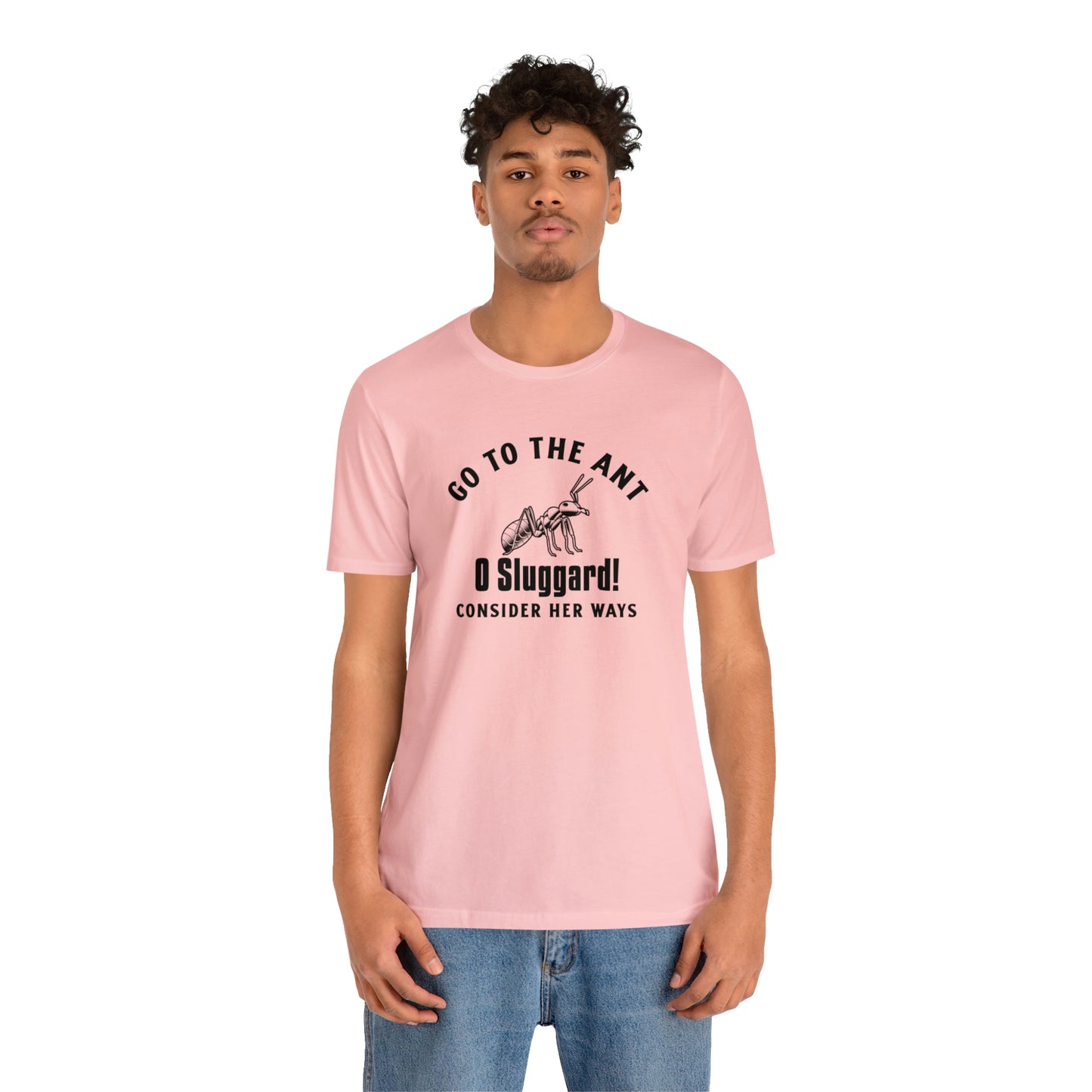 Go To The Ant Unisex Jersey Short Sleeve Tee