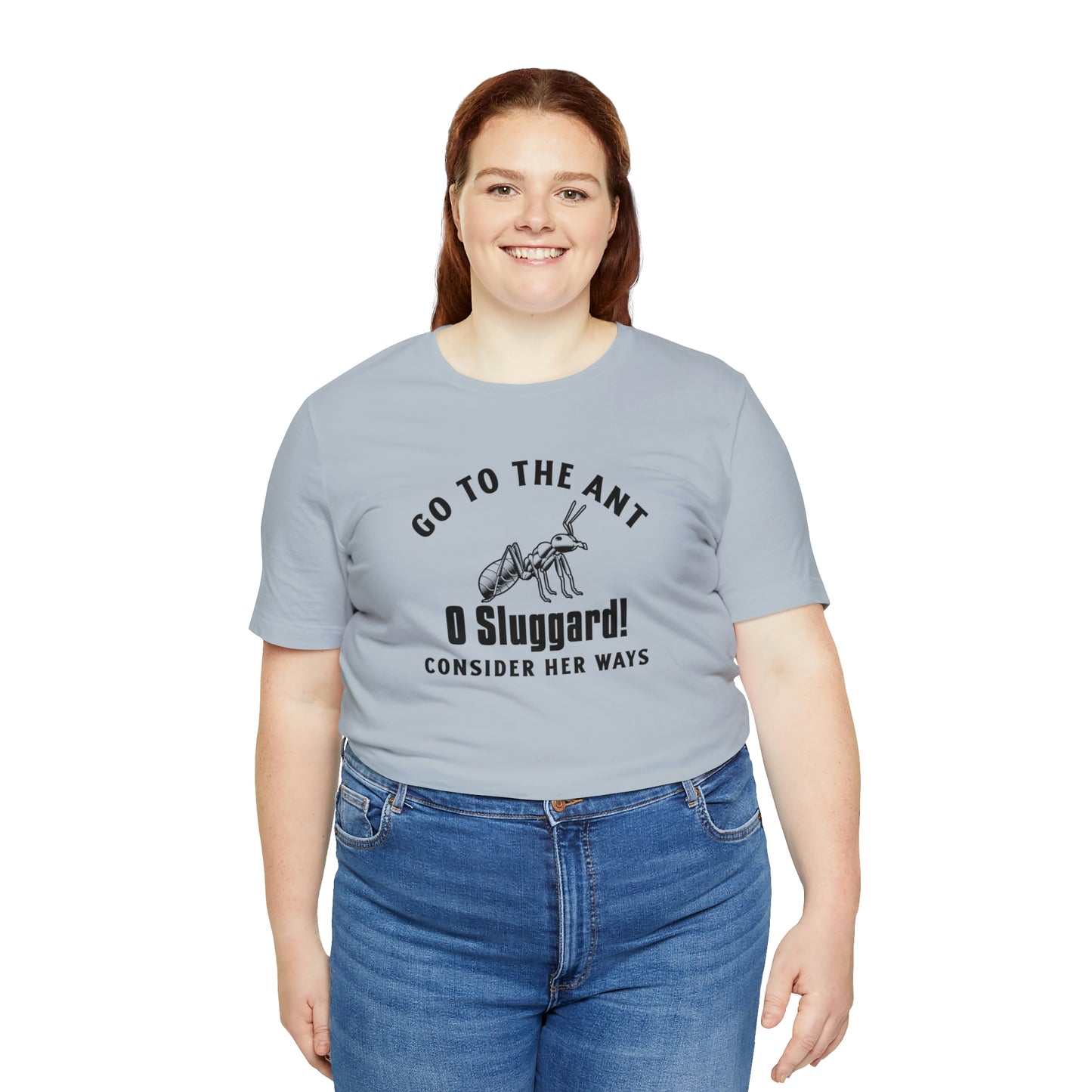 Go To The Ant Unisex Jersey Short Sleeve Tee