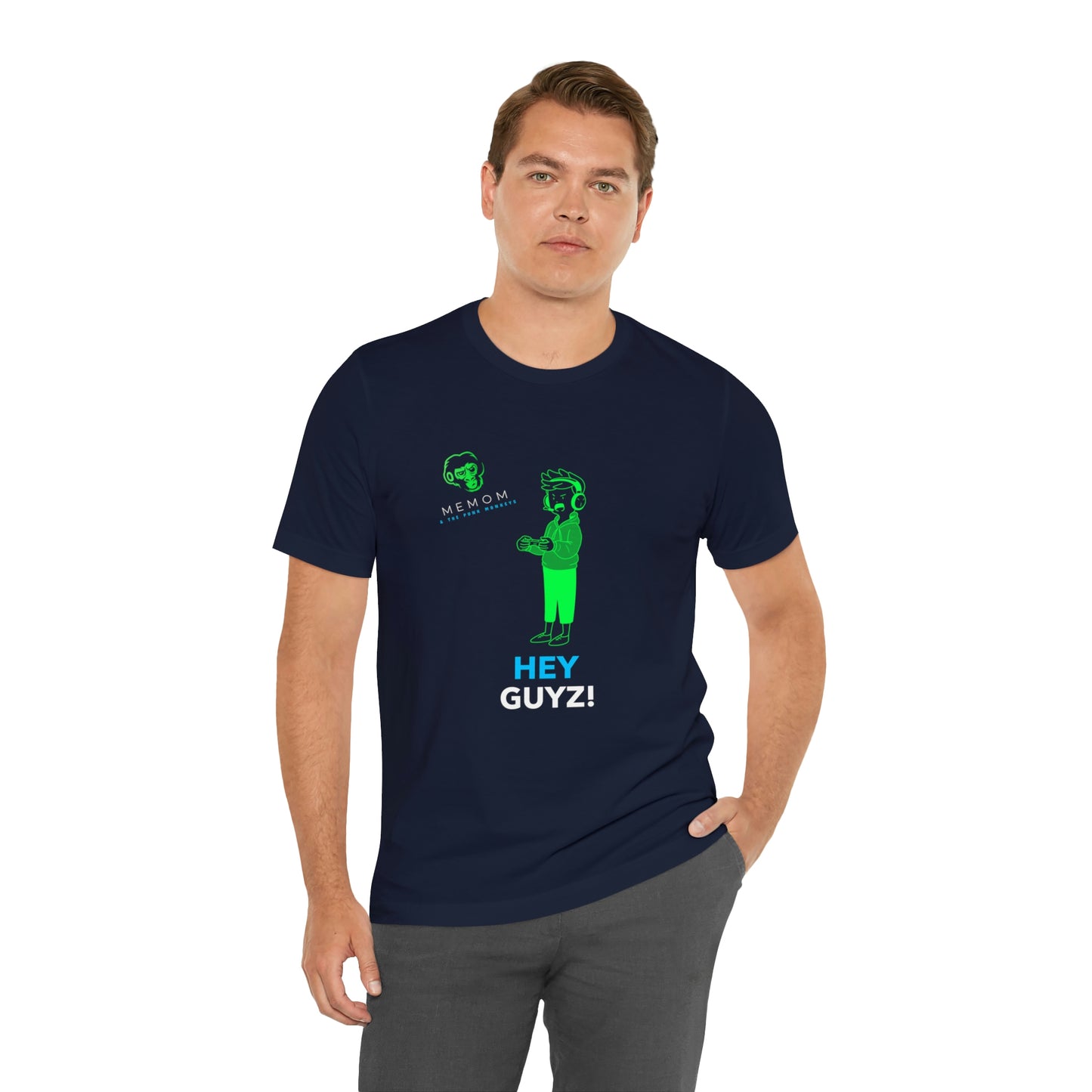Hey Guyz! Unisex Jersey Short Sleeve Tee