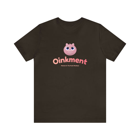 Oinkment Unisex Jersey Short Sleeve Tee