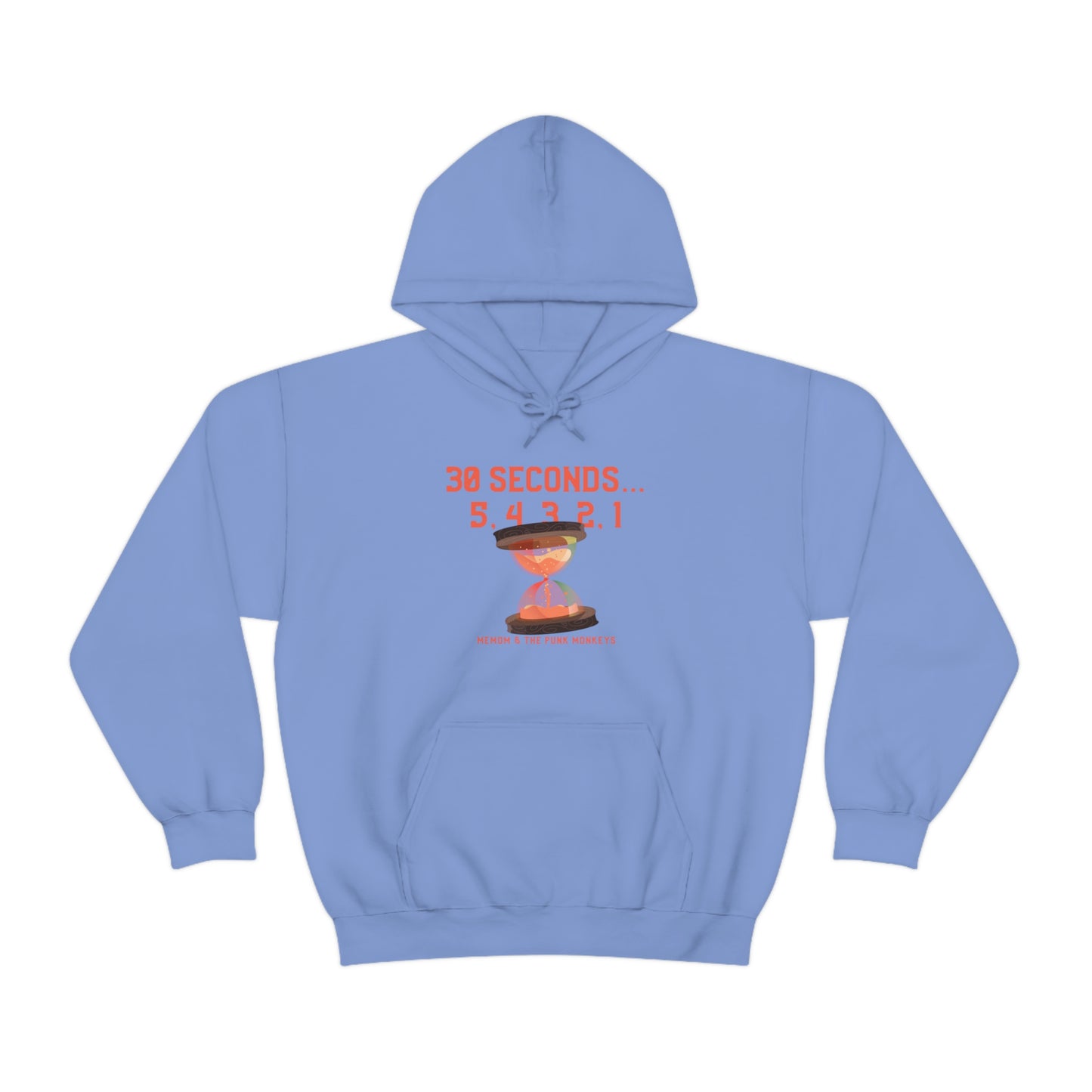 30 Seconds...5,4,3,2,1 Unisex Heavy Blend™ Hooded Sweatshirt