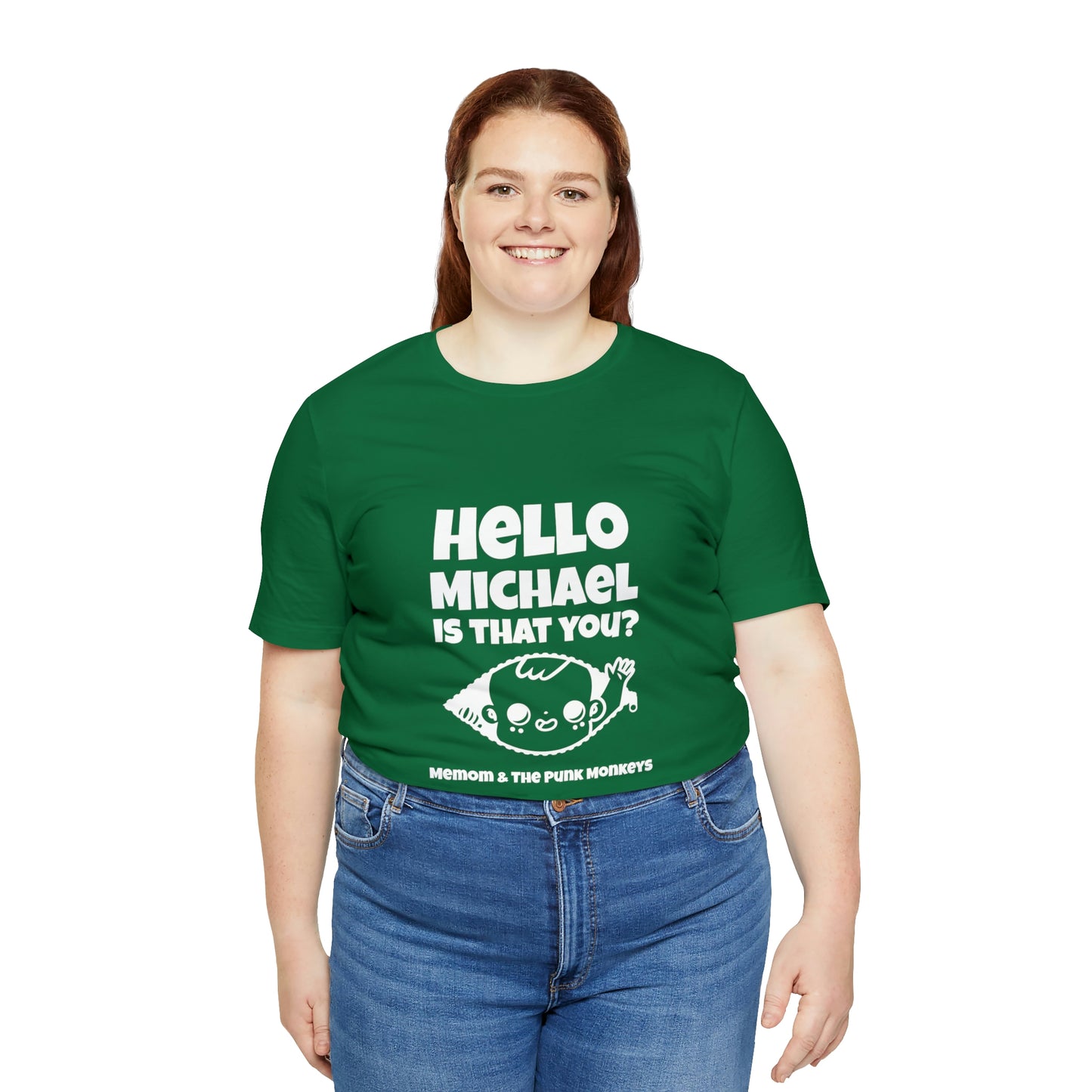 Hello Michael is that you? Unisex Jersey Short Sleeve Tee