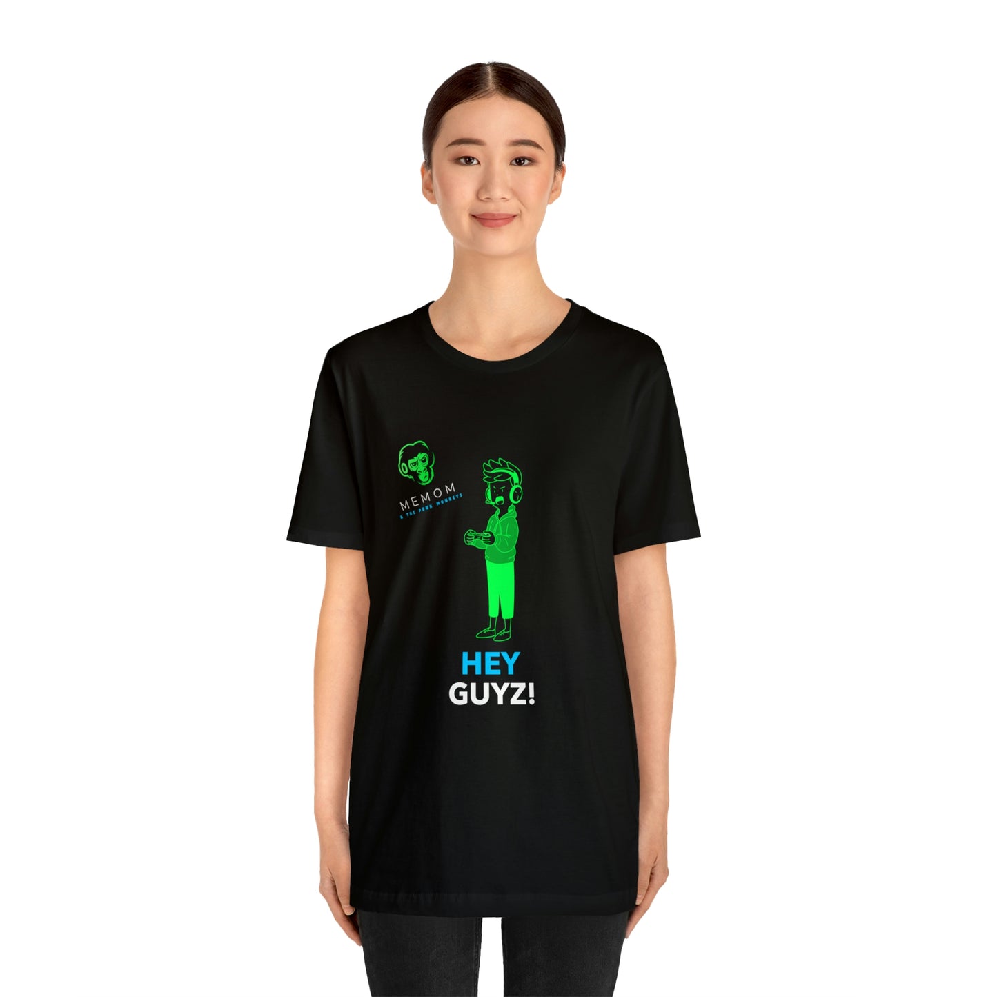 Hey Guyz! Unisex Jersey Short Sleeve Tee