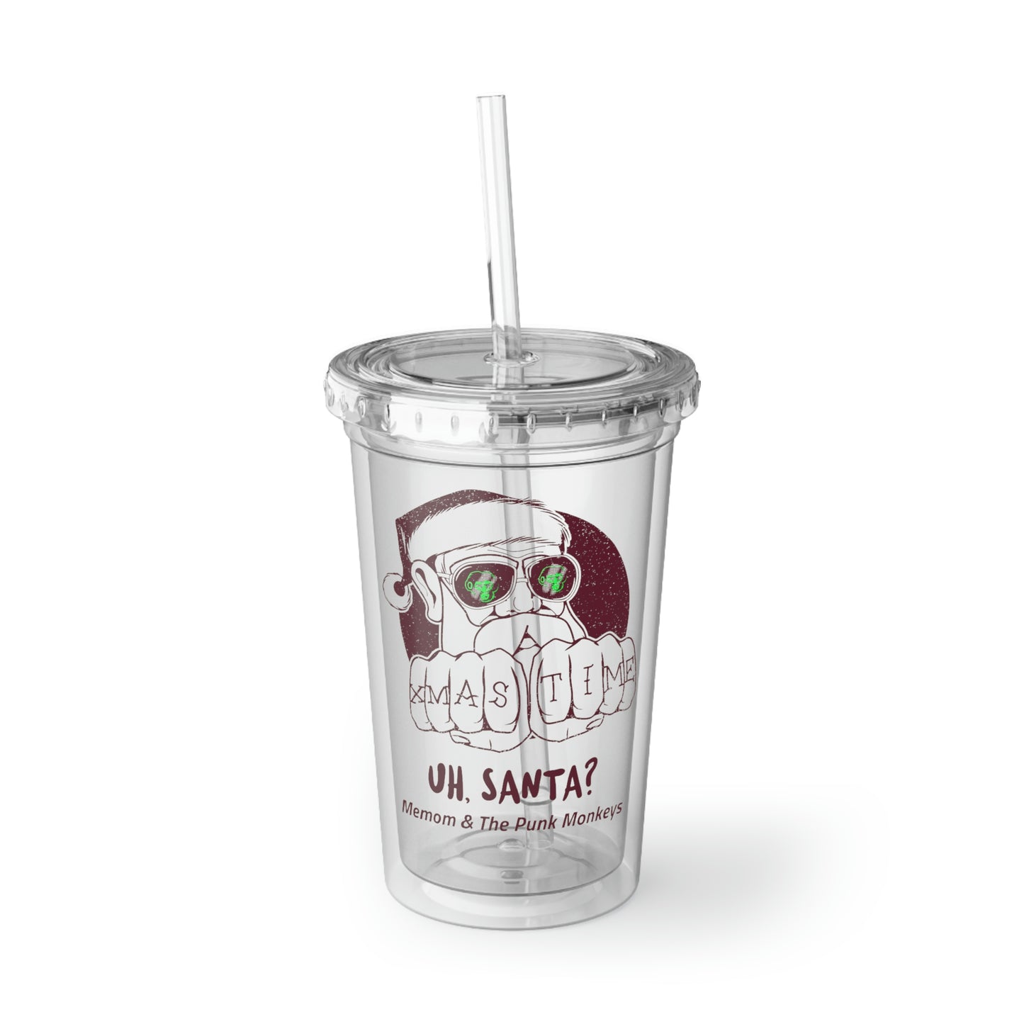 Uh, Santa Suave Acrylic Cup