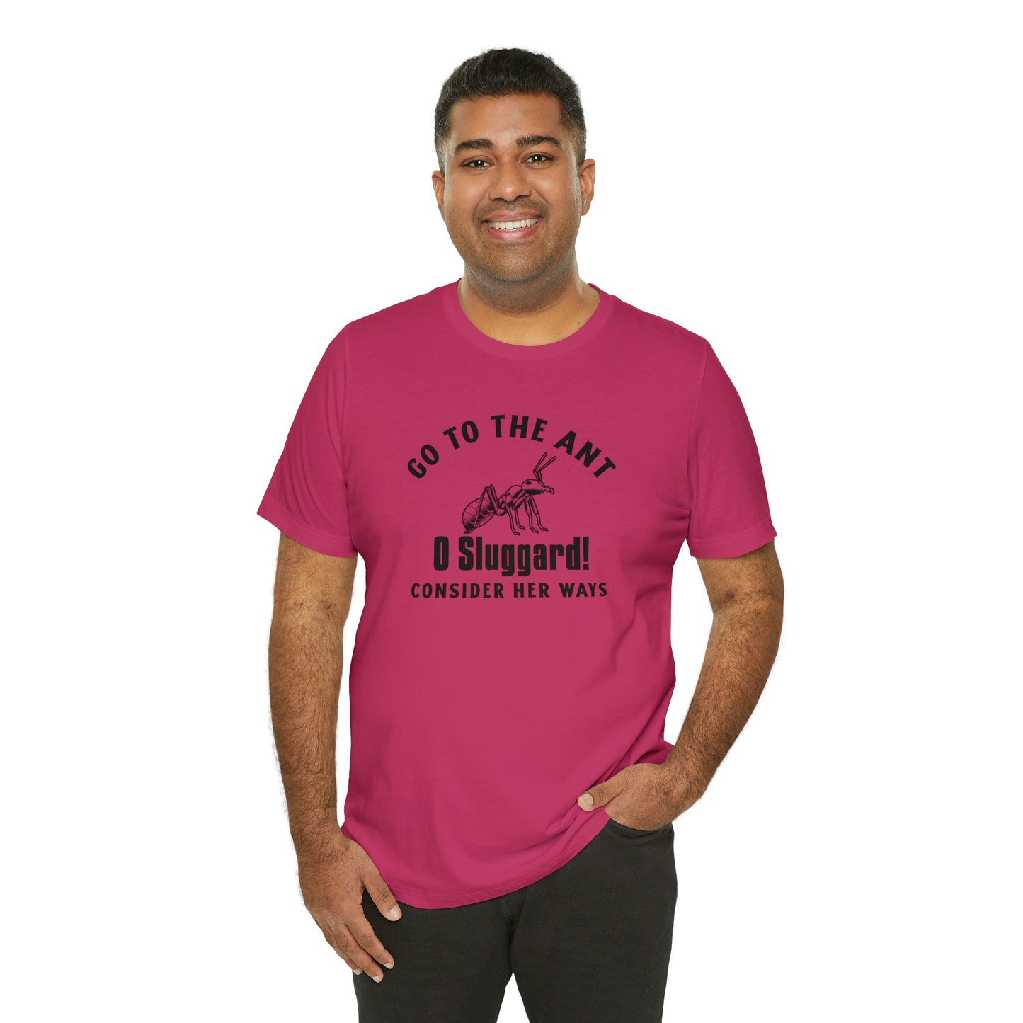Go To The Ant Unisex Jersey Short Sleeve Tee