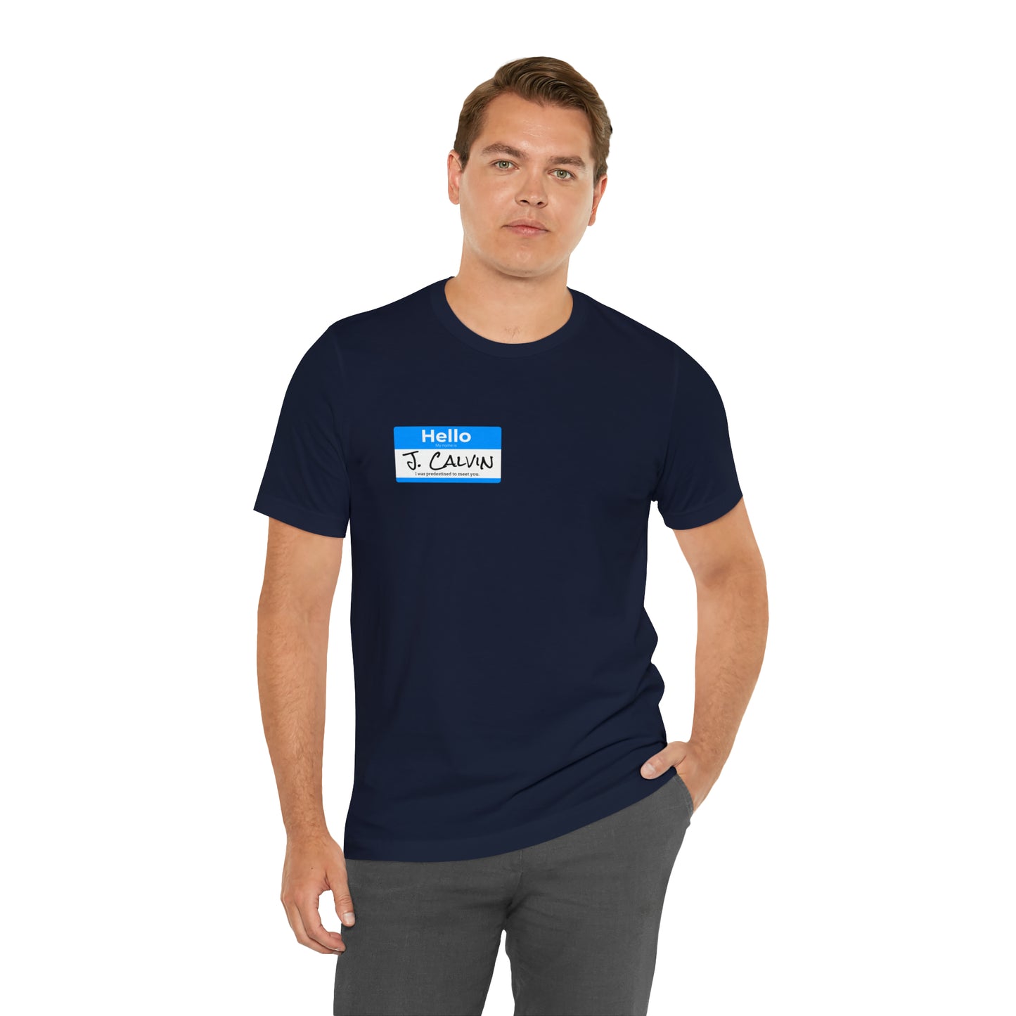 Hello My Name is John Calvin Unisex Jersey Short Sleeve Tee