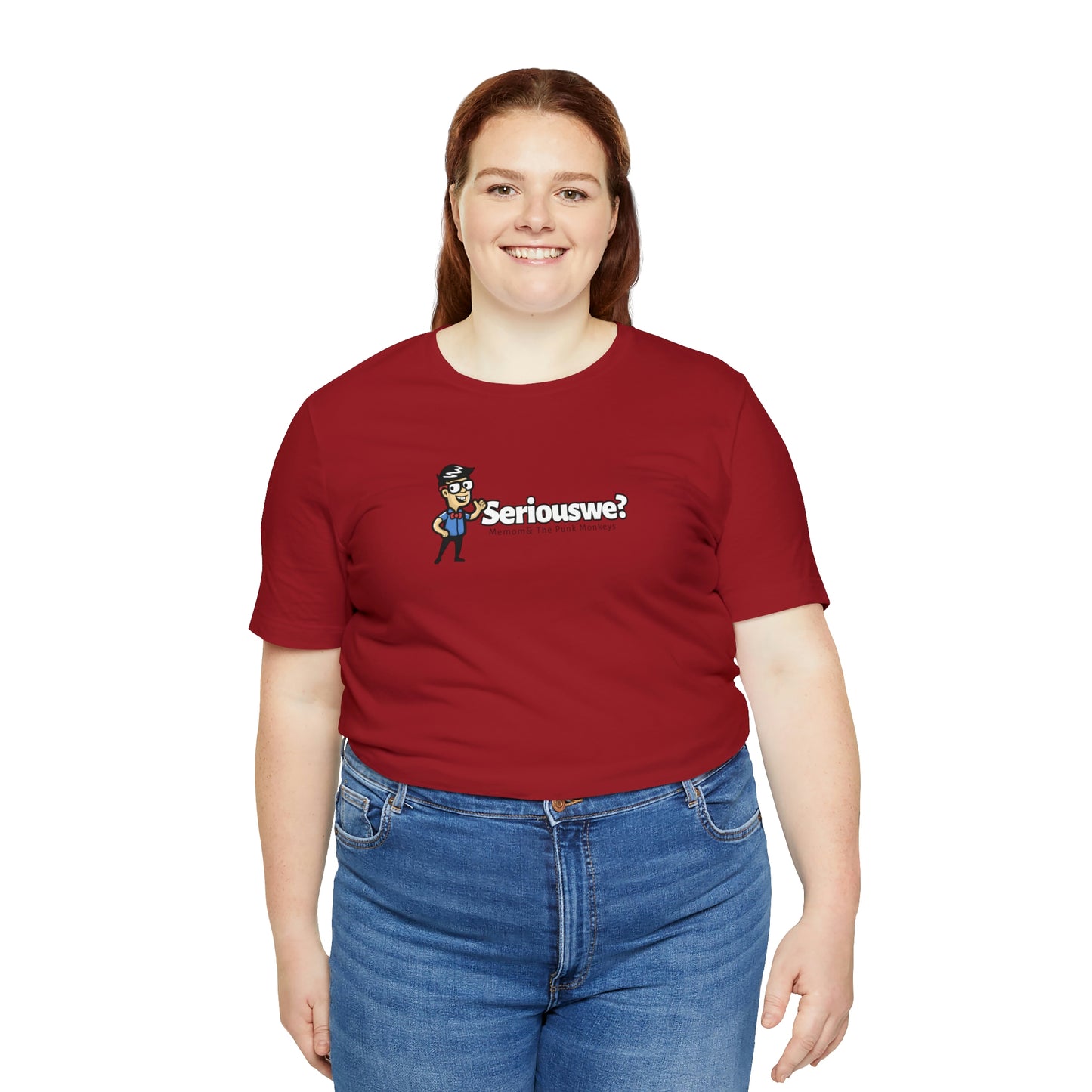 Seriouswe? Unisex Jersey Short Sleeve Tee