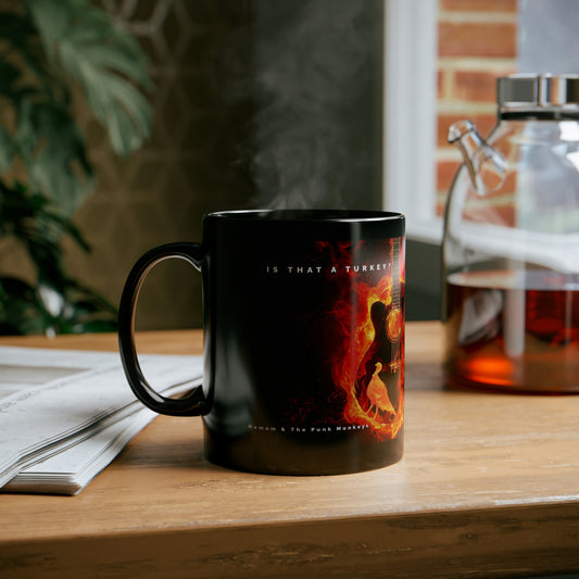 Is That a Turkey? 11oz Black Mug