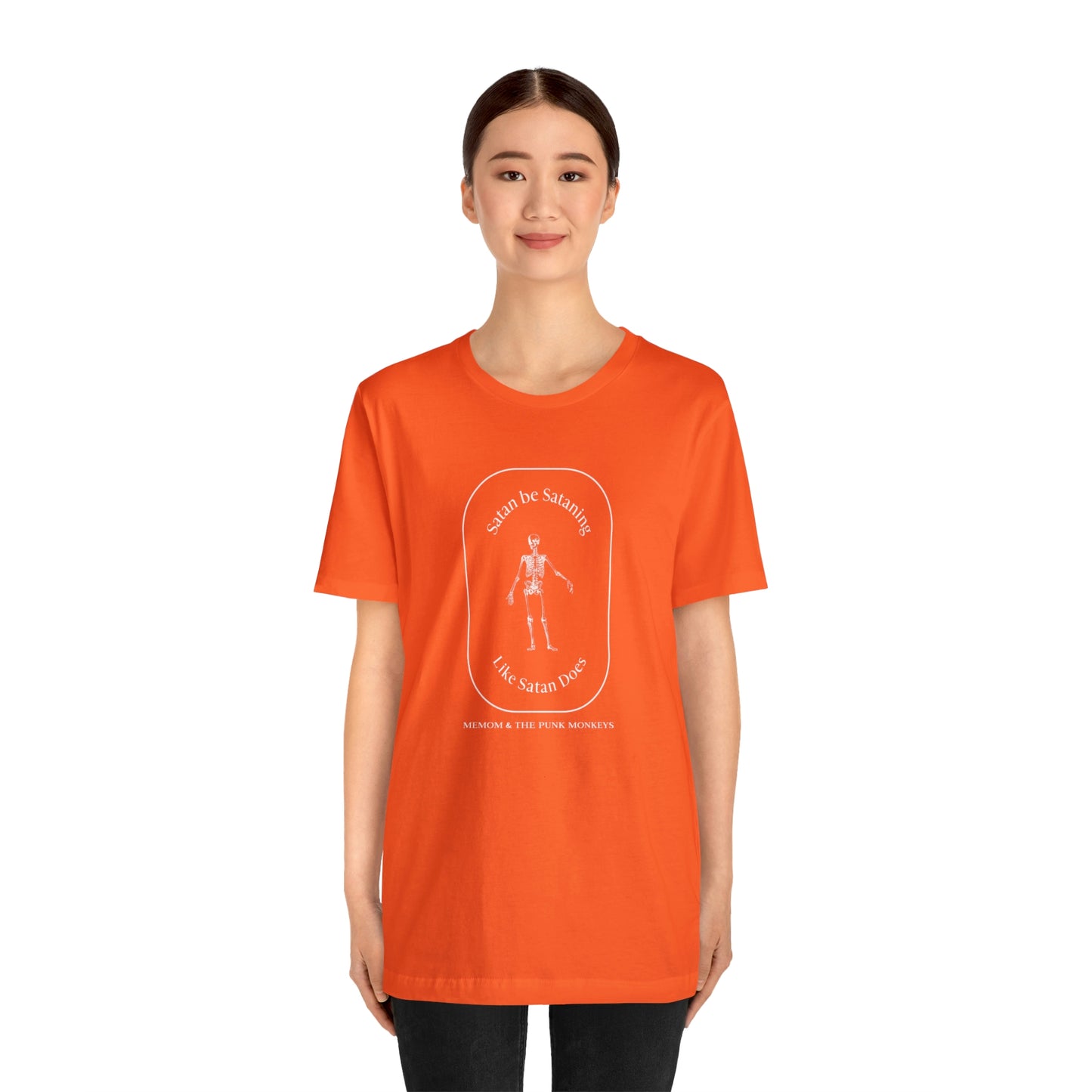Satan Be Sataning Like Satan Does, Unisex Jersey Short Sleeve Tee