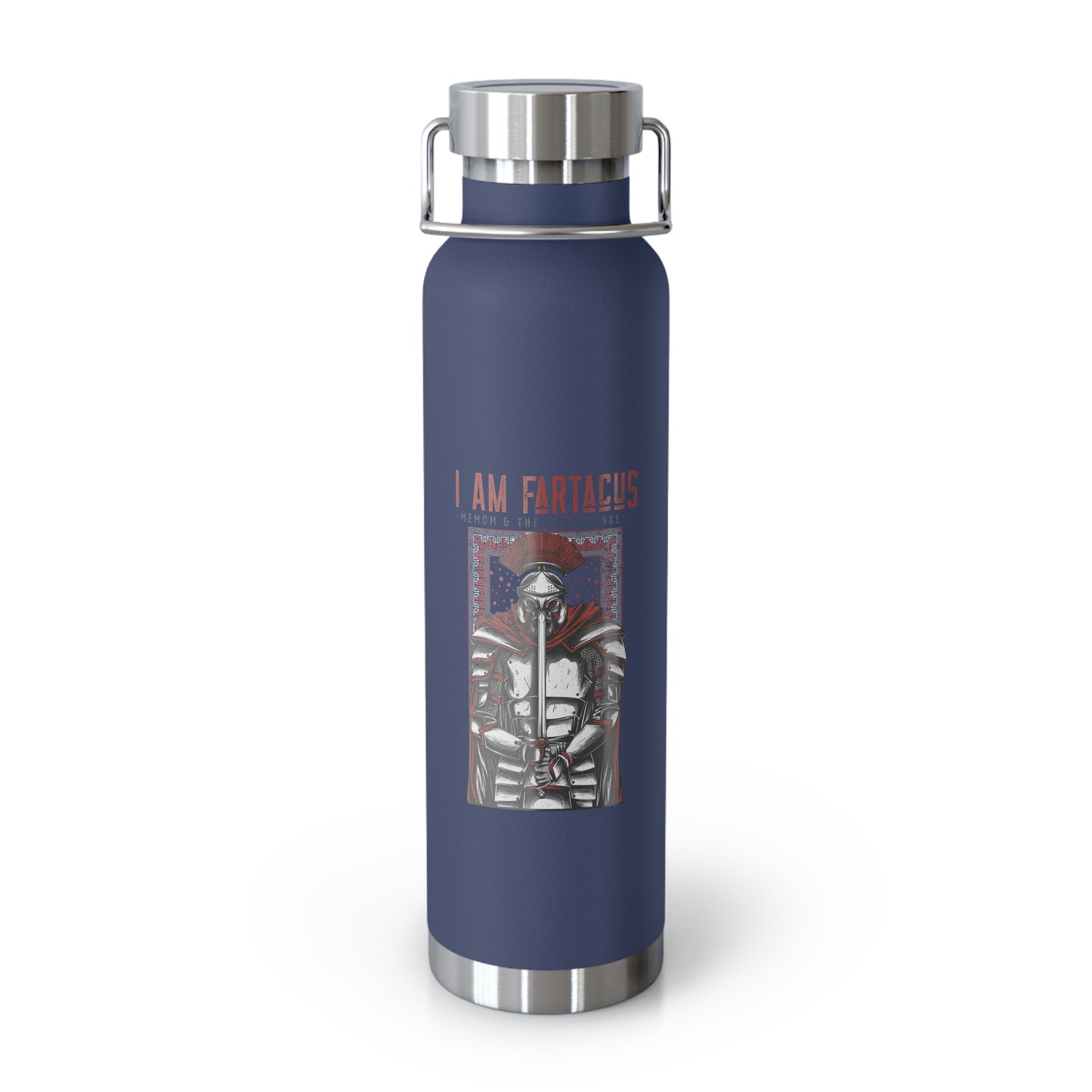I AM FARTACUS 22oz Vacuum Insulated Bottle