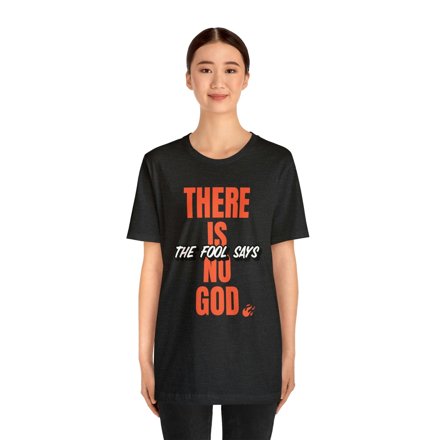 The Fool Says Unisex Jersey Short Sleeve Tee