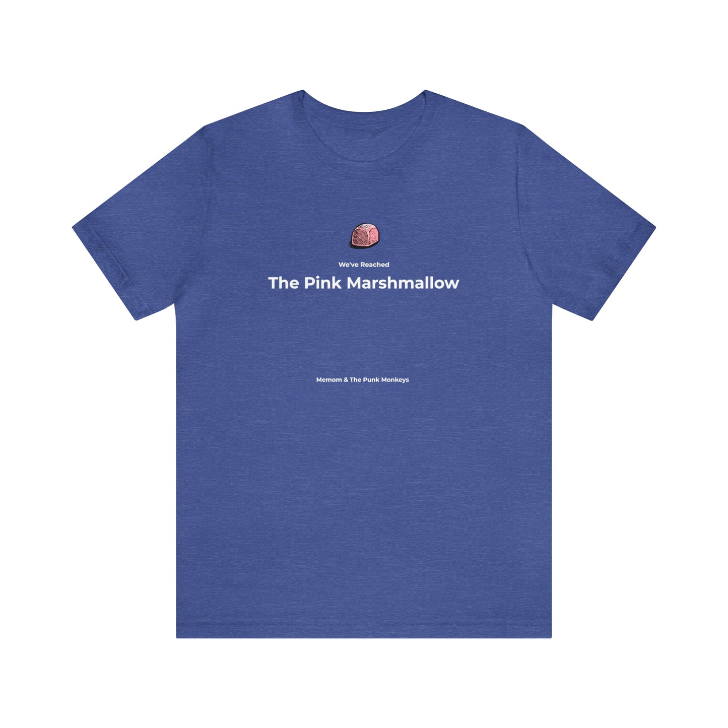 We've Reached the Pink Marshmallow Unisex Jersey Short Sleeve Tee