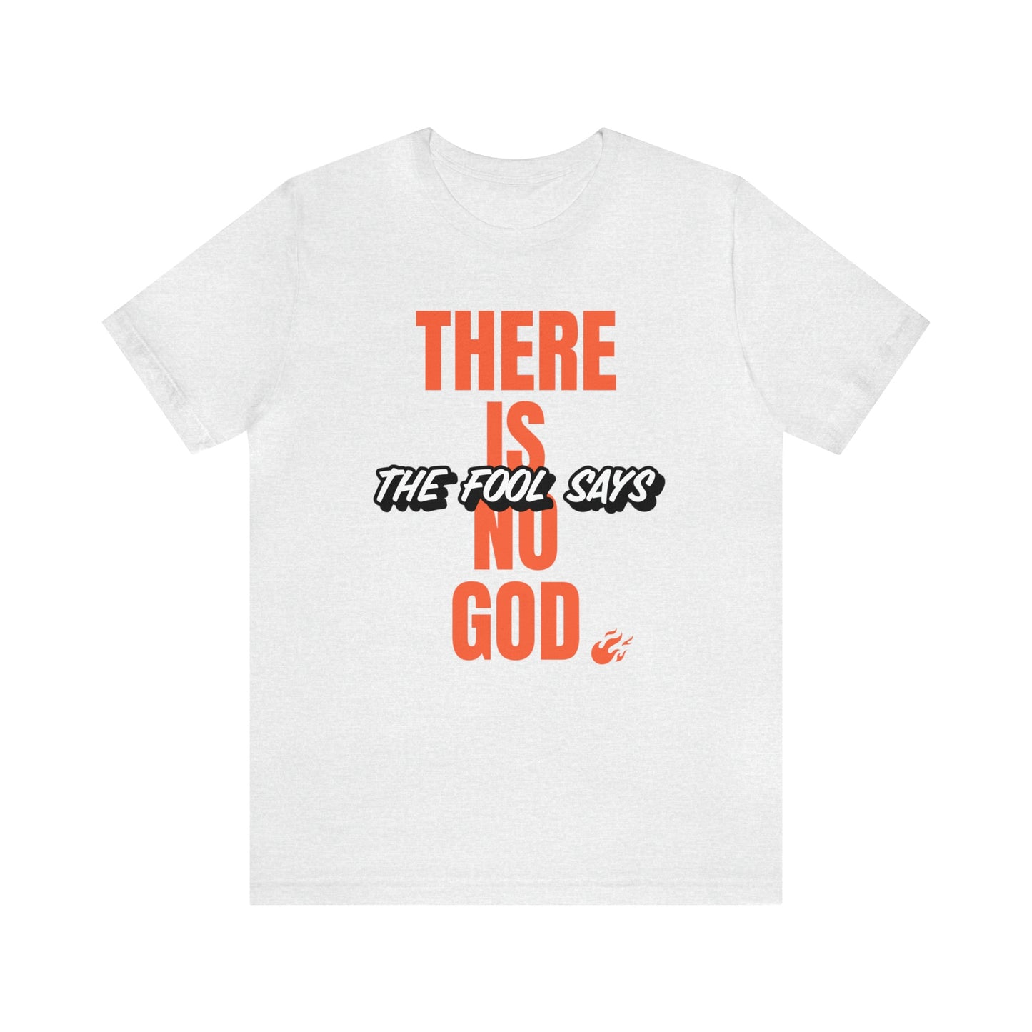 The Fool Says Unisex Jersey Short Sleeve Tee
