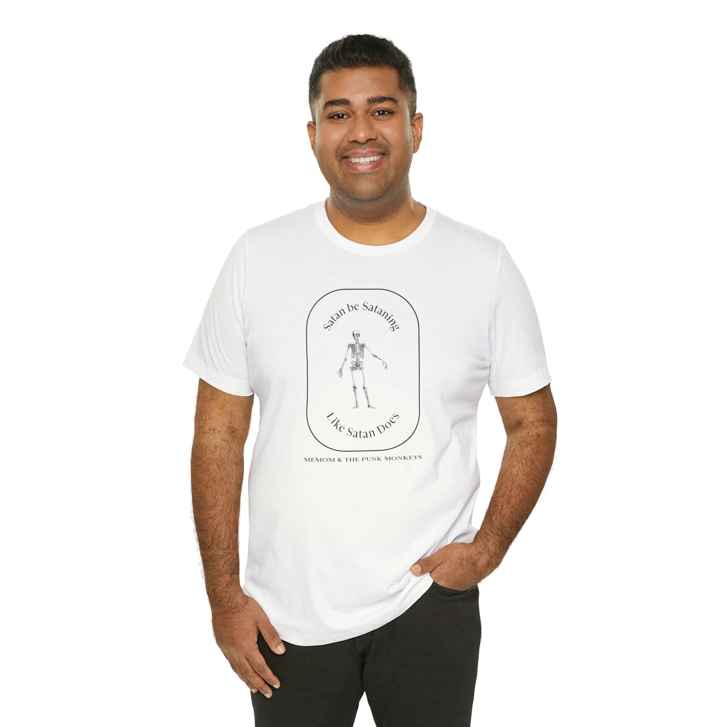 Satan Be Sataning Like Satan Does, Unisex Jersey Short Sleeve Tee