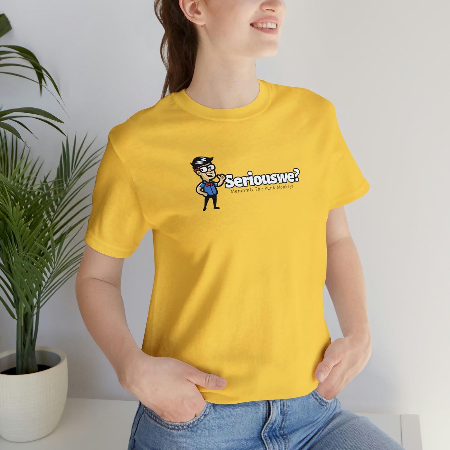 Seriouswe? Unisex Jersey Short Sleeve Tee