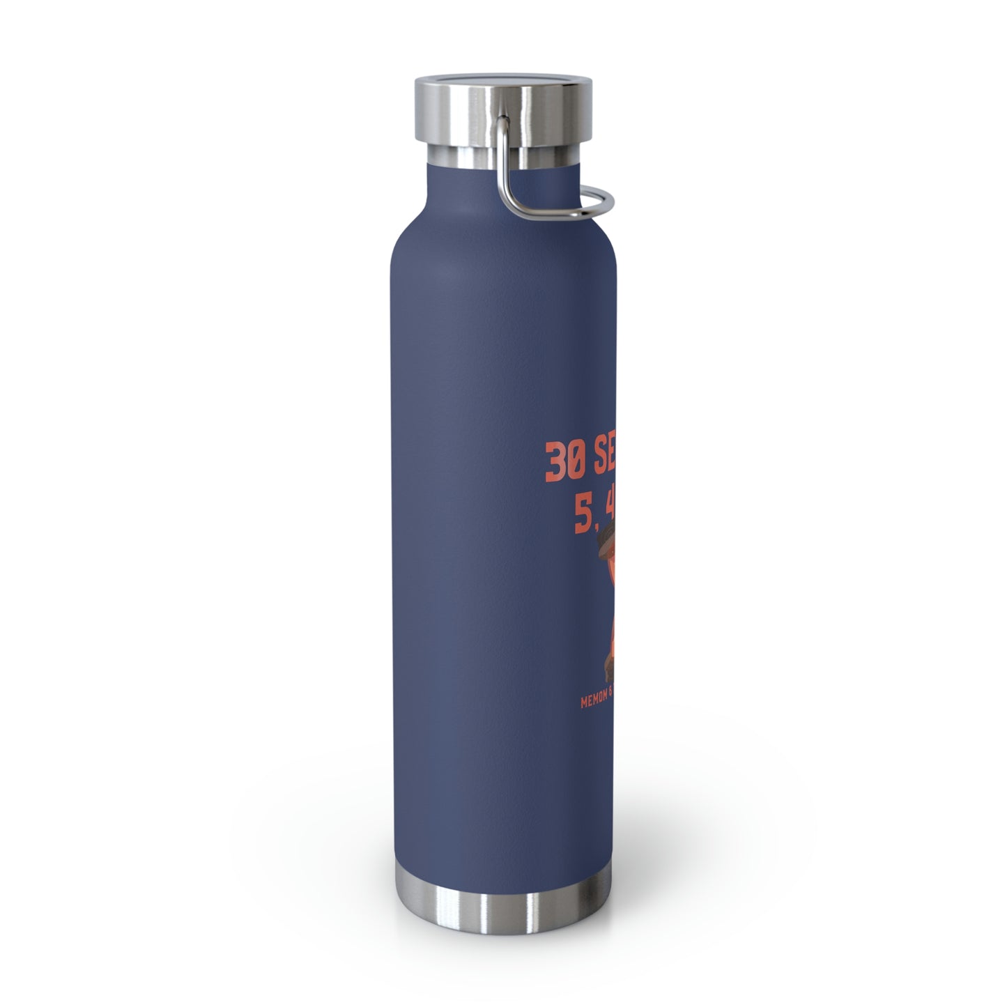 30 Seconds...5,4,3,2,1 Copper Vacuum Insulated Bottle, 22oz