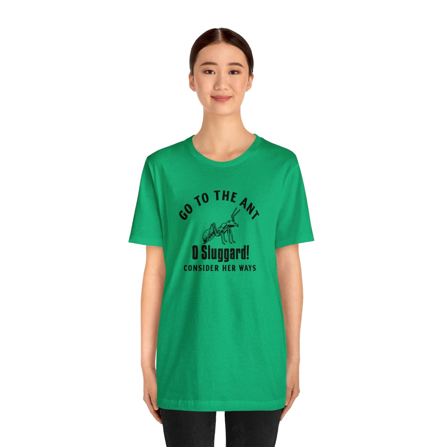 Go To The Ant Unisex Jersey Short Sleeve Tee
