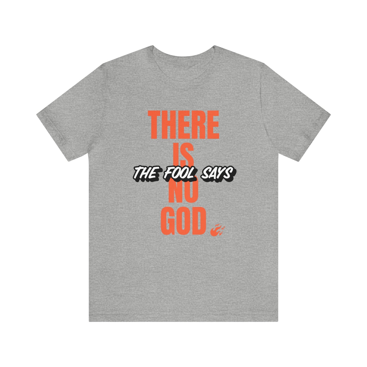 The Fool Says Unisex Jersey Short Sleeve Tee