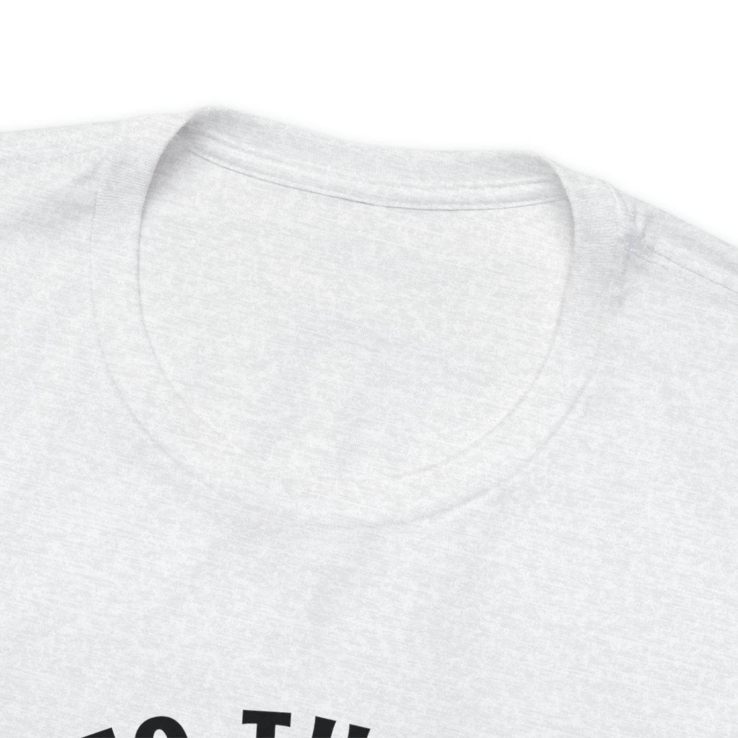 Go To The Ant Unisex Jersey Short Sleeve Tee