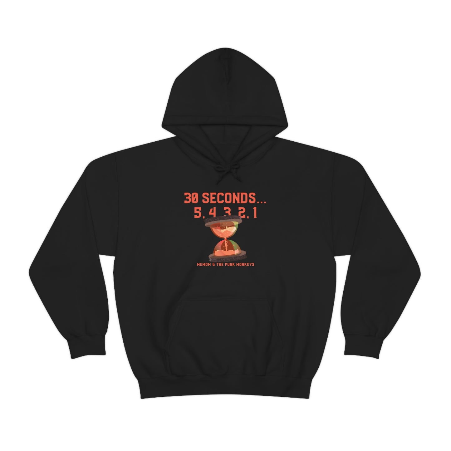 30 Seconds...5,4,3,2,1 Unisex Heavy Blend™ Hooded Sweatshirt