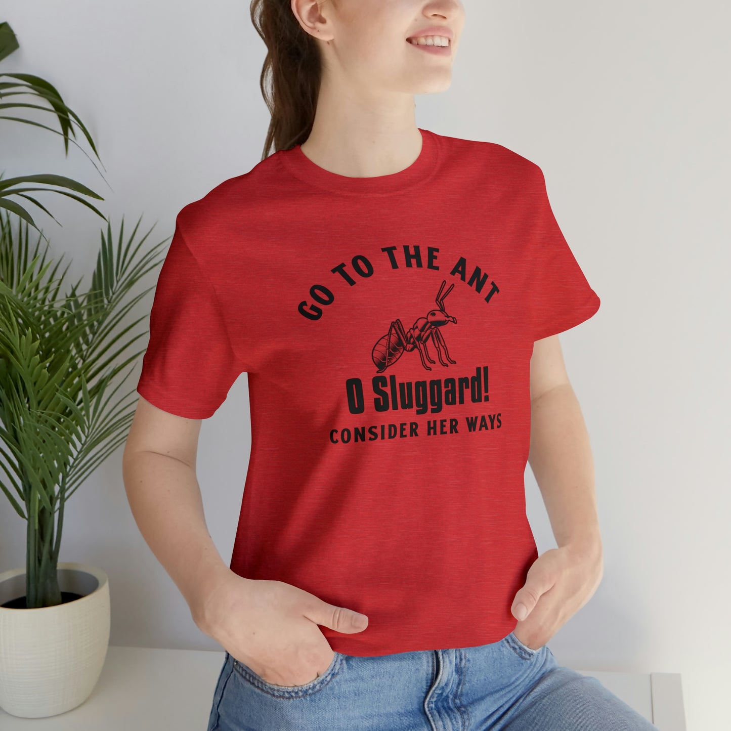 Go To The Ant Unisex Jersey Short Sleeve Tee